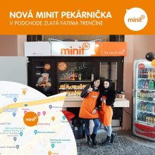 Nová MINIT pekárnička v Podchode Zlatá Fatima v Trenčíne